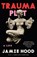Hood, J: Trauma Plot, Jamie Hood - Paperback - 9780593686089