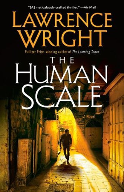 The Human Scale, Lawrence Wright - Paperback - 9780593686249