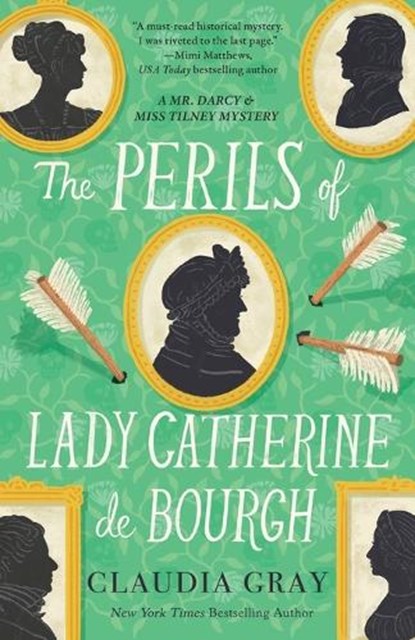 The Perils of Lady Catherine de Bourgh, Claudia Gray - Paperback - 9780593686584