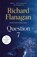Question 7, Richard Flanagan - Paperback - 9780593688410