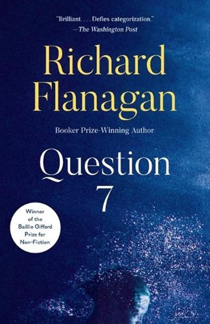 Question 7, Richard Flanagan - Paperback - 9780593688410