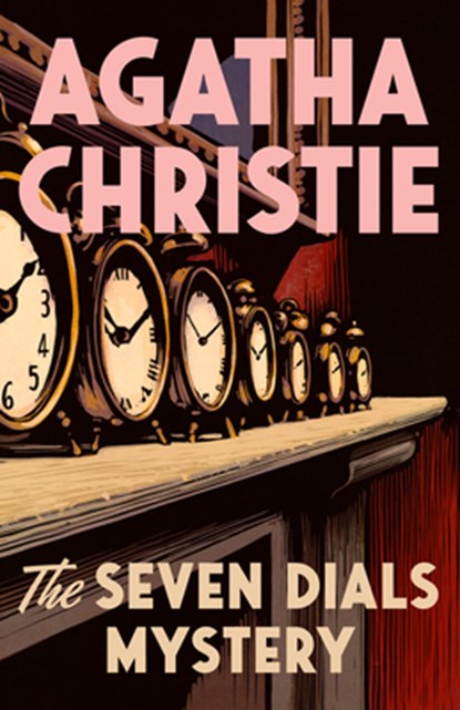 The Seven Dials Mystery, Agatha Christie - Paperback - 9780593688694