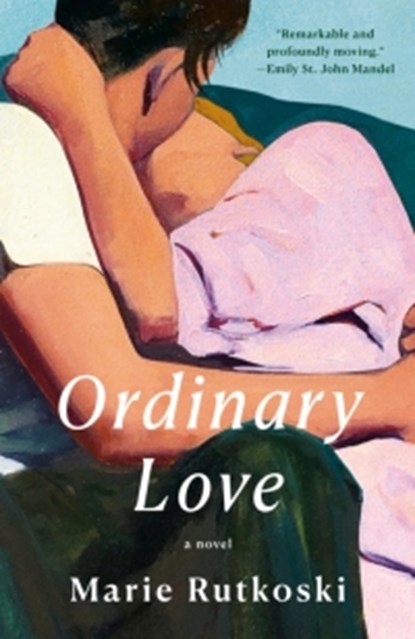 Ordinary love, marie rutkoski - Paperback - 9780593689134