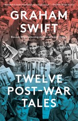 Twelve Post-War Tales - Graham Swift - 9780593689257