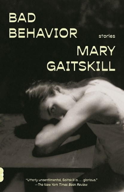 Bad Behavior, Mary Gaitskill - Paperback - 9780593689400