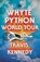 The Whyte Python World Tour, Travis Kennedy - Paperback - 9780593689745