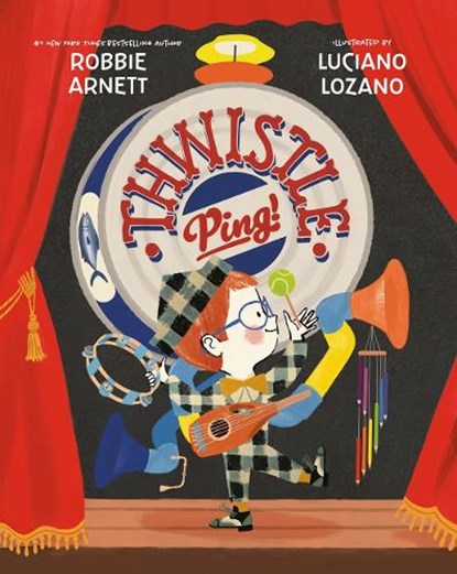 Thwistle Ping!, Robbie Arnett - Gebonden - 9780593690635
