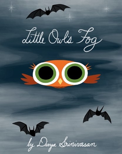 Little Owl's Fog, Divya Srinivasan - Gebonden - 9780593691137