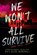 We Won't All Survive, Kate Alice Marshall - Paperback - 9780593691830