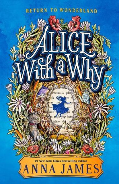Alice with a Why, Anna James - Gebonden - 9780593691991