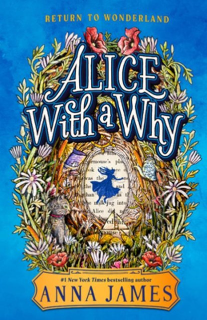 Alice with a Why, Anna James - Gebonden - 9780593691991