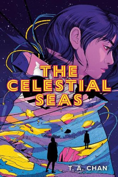 The Celestial Seas, T. a. Chan - Gebonden - 9780593693742