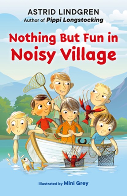 Nothing But Fun in Noisy Village, Astrid Lindgren - Paperback - 9780593694084
