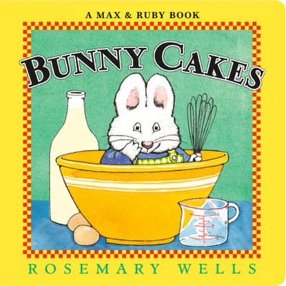 Bunny Cakes, Rosemary Wells - Gebonden - 9780593694374