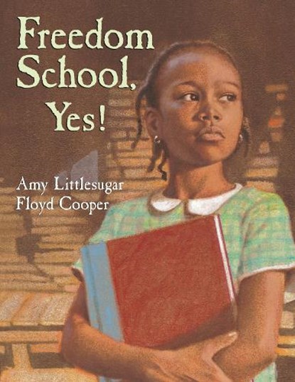 Freedom School, Yes!, Amy Littlesugar - Paperback - 9780593694398
