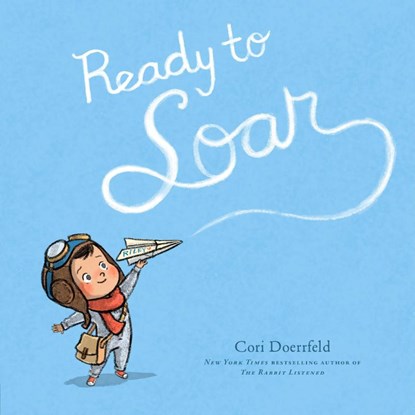Ready to Soar, Cori Doerrfeld - Gebonden - 9780593696729