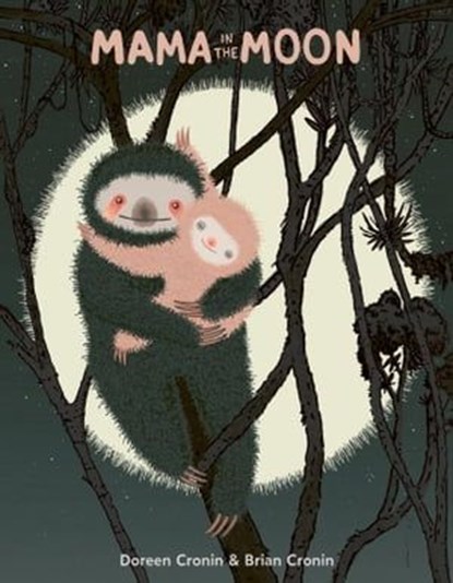 Mama in the Moon, Doreen Cronin - Ebook - 9780593698211
