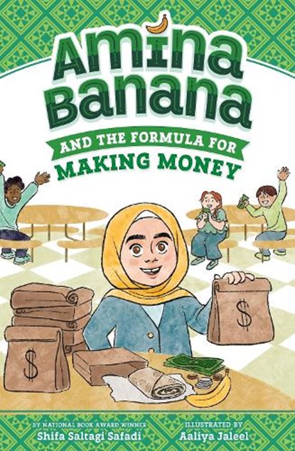 Amina Banana and the Formula for Making Money, Shifa Saltagi Safadi - Paperback - 9780593699188