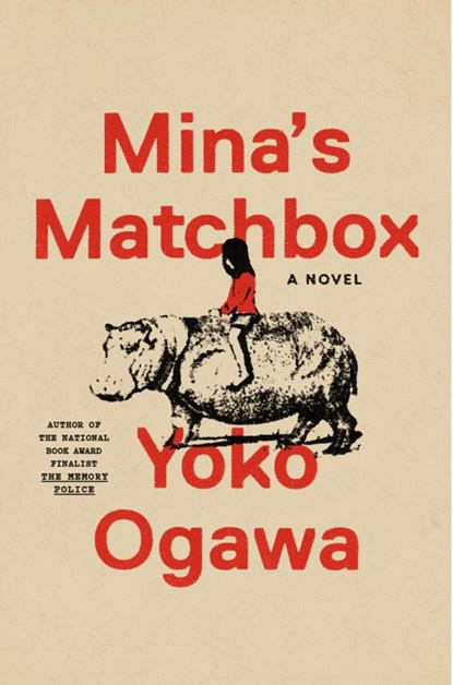 Mina's Matchbox, Yoko Ogawa - Paperback - 9780593701935