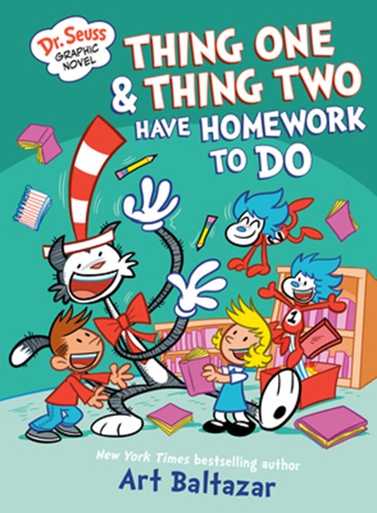 Dr. Seuss Graphic Novel: Thing One and Thing Two Have Homework to Do: A Cat in the Hat Story, Art Baltazar - Gebonden - 9780593703120
