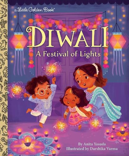 Diwali: A Festival of Lights, Anita Yasuda ; Darshika Varma - Gebonden - 9780593703878