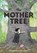 The Mother Tree, Sybil Rosen - Gebonden - 9780593705698