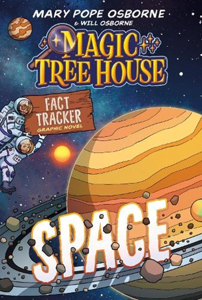 Magic Tree House Fact Tracker Graphic Novel: Space, Mary Pope Osborne - Gebonden - 9780593705902