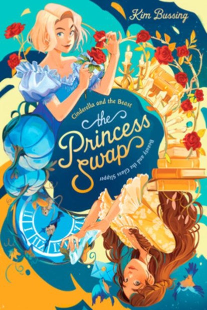 Cinderella and the Beast (Or, Beauty and the Glass Slipper), Kim Bussing - Gebonden - 9780593708040
