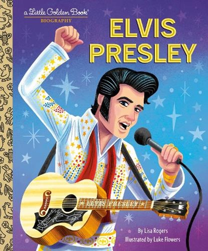 Elvis Presley, Lisa Jean Rogers ; Luke Flowers - Gebonden - 9780593708286