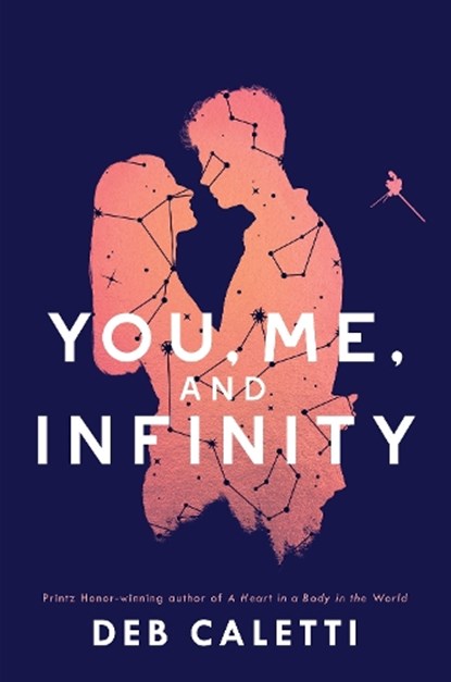 You, Me, and Infinity, Deb Caletti - Paperback - 9780593708682