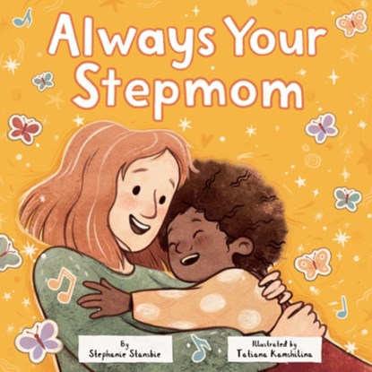 Always Your Stepmom, Stephanie Stansbie - Gebonden - 9780593709139