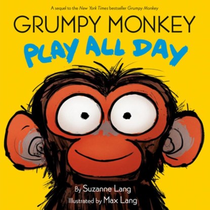 Grumpy Monkey Play All Day, Suzanne Lang - Gebonden - 9780593709290