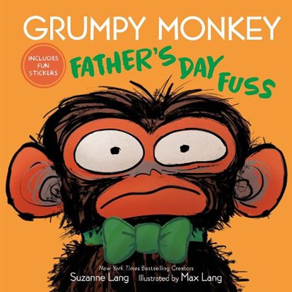 Grumpy Monkey Father's Day Fuss, Suzanne Lang ; Max Lang - Gebonden - 9780593709405