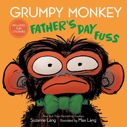 Grumpy Monkey Father's Day Fuss, Suzanne Lang ; Max Lang - Gebonden - 9780593709405