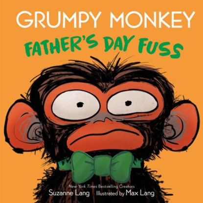 Grumpy Monkey Father's Day Fuss, Suzanne Lang - Gebonden - 9780593709412