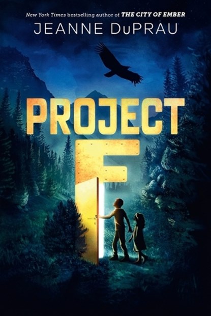 Project F, Jeanne DuPrau - Paperback - 9780593710234