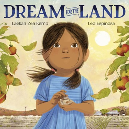 Dream for the Land, Laekan Zea Kemp - Gebonden - 9780593710319