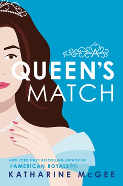 A Queen's Match, Katharine McGee - Gebonden - 9780593710746