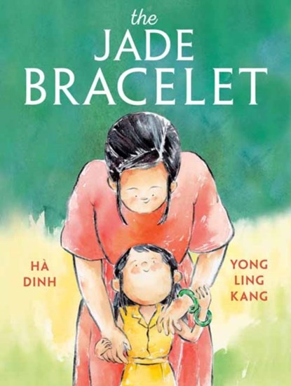 The Jade Bracelet, Ha Dinh ; Yong Ling Kang - Gebonden - 9780593711781