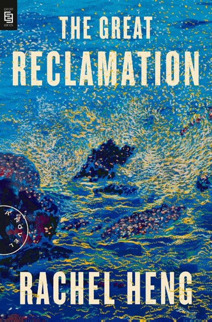 Great Reclamation, Rachel Heng - Paperback - 9780593713044