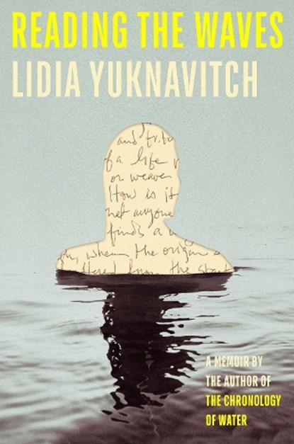 Reading the Waves, Lidia Yuknavitch - Gebonden - 9780593713051