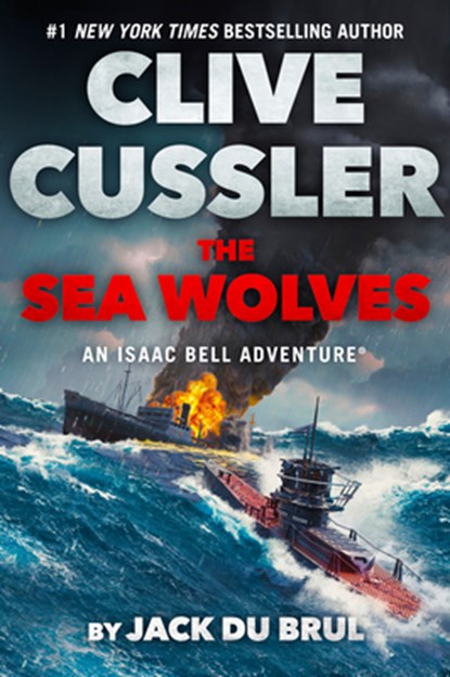 Clive Cussler The Sea Wolves, Jack Du Brul - Paperback - 9780593714935