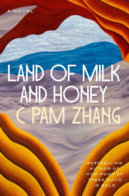 Land of Milk and Honey, ZHANG,  C. Pam - Paperback - 9780593715871
