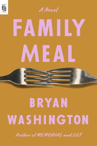 Family Meal, Bryan Washington - Paperback - 9780593716168