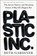 Plastic Inc., Beth Gardiner - Gebonden - 9780593717103