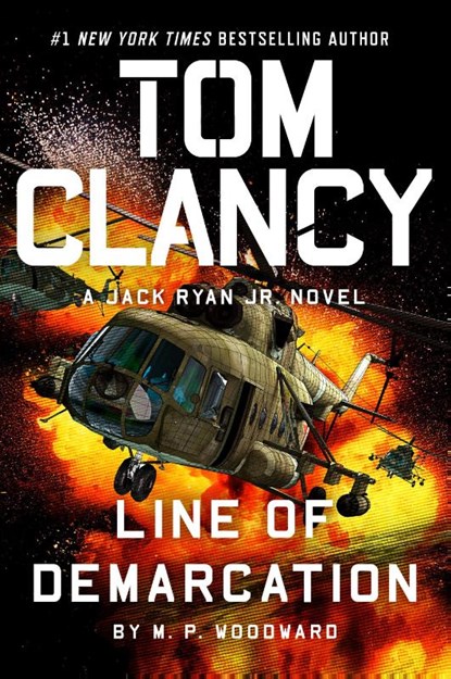 Woodward, M: Tom Clancy Line of Demarcation, M P Woodward - Gebonden - 9780593718001