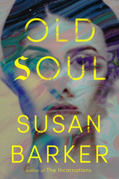 Old Soul, Susan Barker - Gebonden - 9780593718292