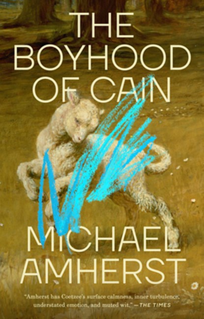 The Boyhood of Cain, Michael Amherst - Paperback - 9780593718537