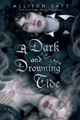 A Dark and Drowning Tide - Allison Saft - 9780593722343