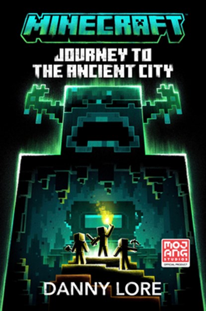 Minecraft: Journey to the Ancient City, Danny Lore - Gebonden - 9780593722381